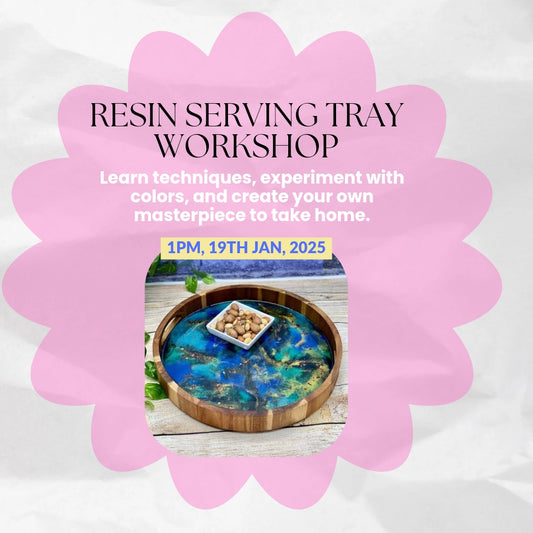 Resin Serving Tray Workshop: Create Your Own Custom Tray, Sunday Jan 19th, 1pm - 2:30